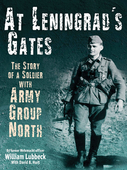 Title details for At Leningrad's Gates by William Lubbeck - Available